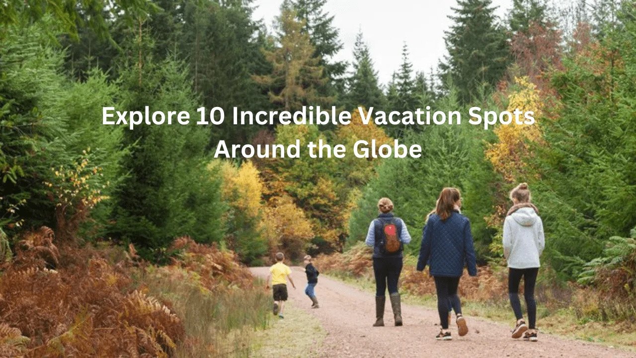 People are o incredible vacation spot around the globe