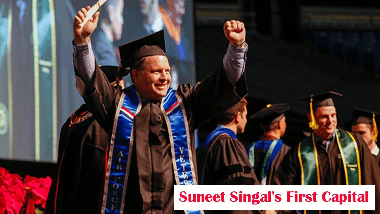 Suneet Singal’s First Capital