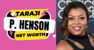 Read more about the article Who is Taraji P. Henson? A Brief Introduction and Overview of Taraji P. Henson Net Worth