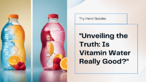 Read more about the article Is Vitamin Water Good for You? Exploring Why Vitaminwater Might Not Be the Best Choice