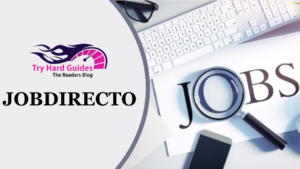 Read more about the article JobDirecto Explained: A Comprehensive User’s Manual