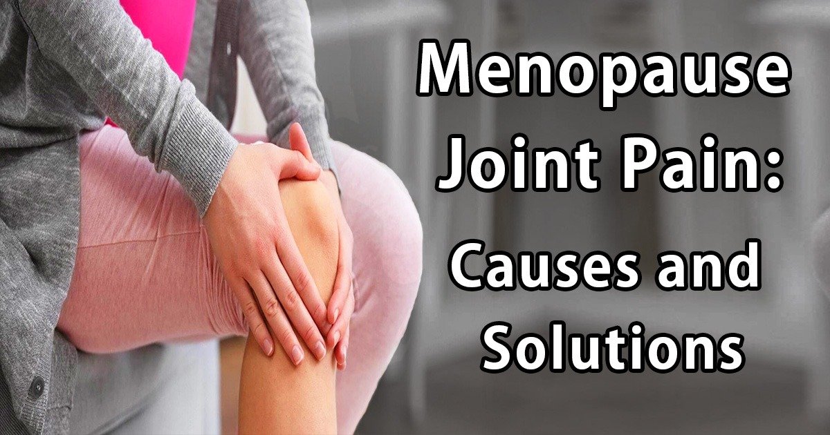 Read more about the article Your Guide to Menopause Joint Pain: Causes and Solutions