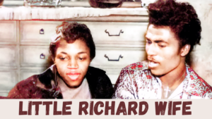 Read more about the article Susan Richardson: The Untold Legacy of Little Richard Wife and Her Lasting Impact