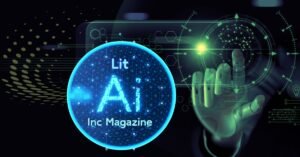 Read more about the article Unlock Incredible Insights with Lit AI Inc Magazine: Your Essential Guide to Artificial Intelligence