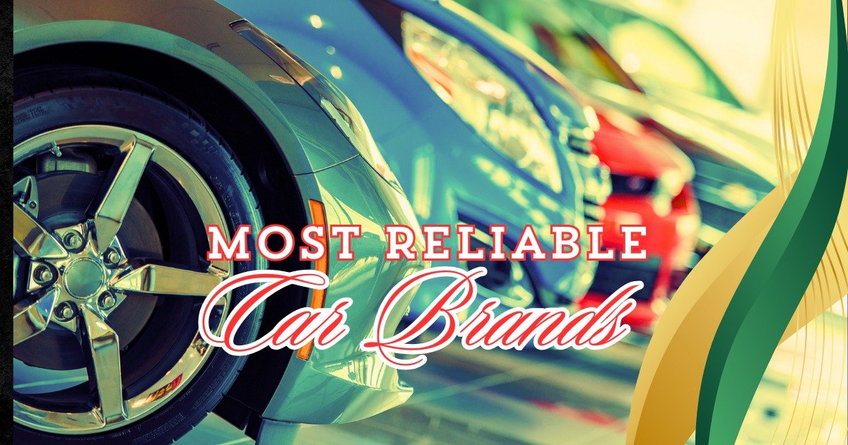 Read more about the article Top 10 Most Reliable Car Brands You Can Trust for Safety and Durability.