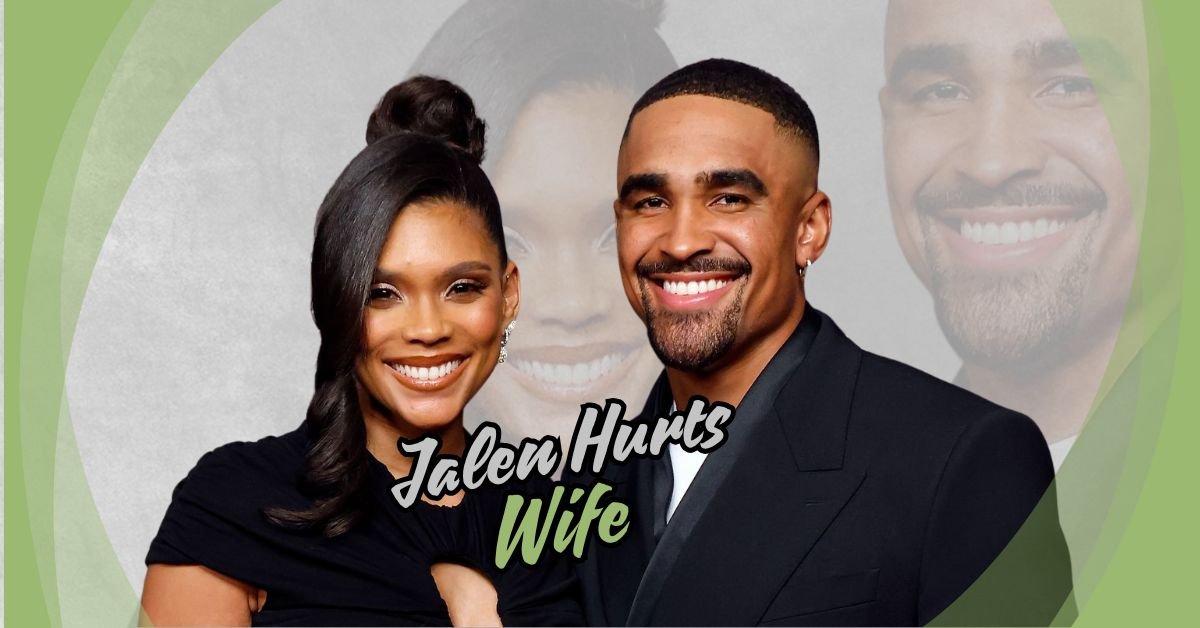 You are currently viewing Discover the Inspiring Journey of Jalen Hurts Wife: A Story of Love and Support.