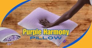 Read more about the article Transform Your Sleep: Discover the Amazing Benefits of the Purple Harmony Pillow!