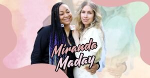 Read more about the article Unleash Your Potential: Discover the Inspiring Journey of Miranda Maday