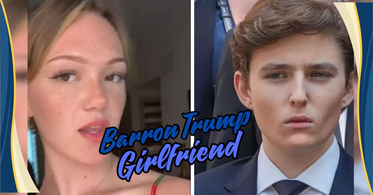 Read more about the article Barron Trump Girlfriend Revealed: Exclusive Updates You Can’t Miss in 2024