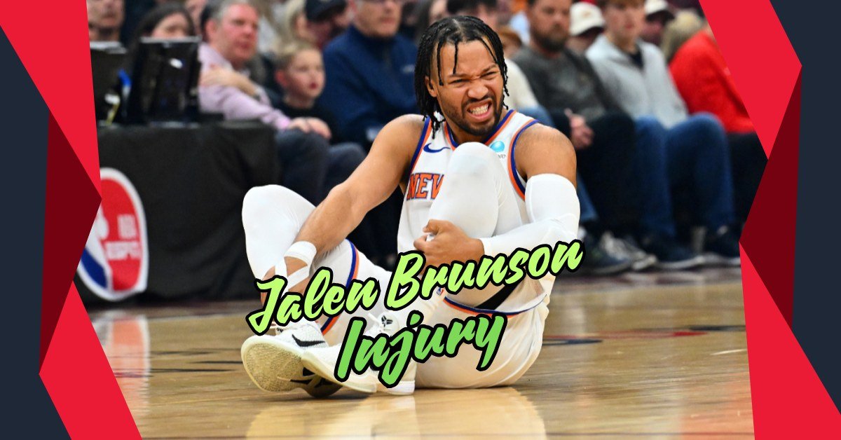 Read more about the article Jalen Brunson Injury: Key Insights and Positive Recovery Outlook for the Knicks