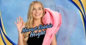 Read more about the article Amazing Facts About Margot Robbie Height and Hollywood Success Story