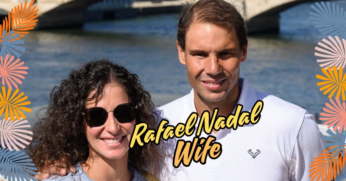 Read more about the article Everything You Need to Know About Rafael Nadal Wife, Maria Francisca Perelló