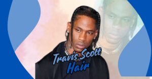 Read more about the article Unlock Your Potential: Inspiring Travis Scott Hair Ideas for Everyone.