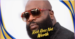 Read more about the article Rick Ross Net Worth in 2024: How the Rapper Built His Empire