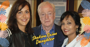 Read more about the article Shakira Caine Daughter: Life, Family, and Legacy Explained