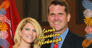 Read more about the article Sarah Feuerborn Harbaugh: From Humble Beginnings to Public Recognition