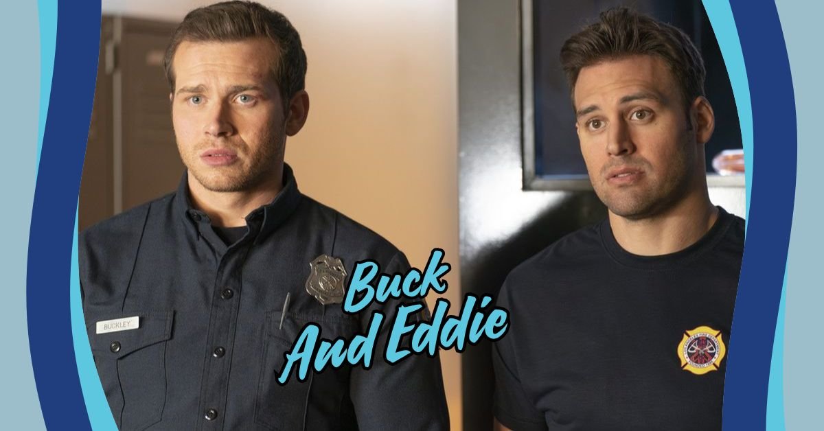 You are currently viewing Why Buck and Eddie Are Redefining Love on TV