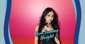 Read more about the article Tara Yummy Height, Age, Career, and Everything You Need to Know