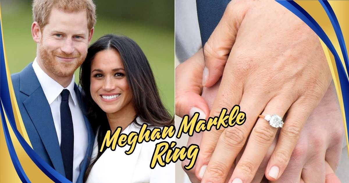 You are currently viewing Meghan Markle Ring: Everything You Need to Know About Its Design and Meaning