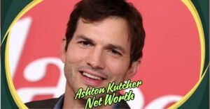 Read more about the article Ashton Kutcher Net Worth 2024: How the Actor and Investor Built His Fortune