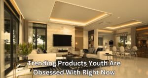 Read more about the article What Are The Trending Products Youth Are Obsessed With Right Now?