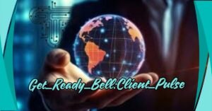 Read more about the article Unlocking Real-Time Client Insights with Get_Ready_Bell:Client_Pulse