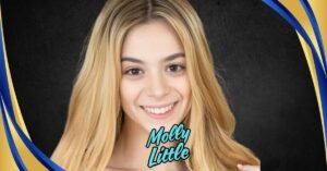 Read more about the article Discover the Life and Success Story of Molly Little