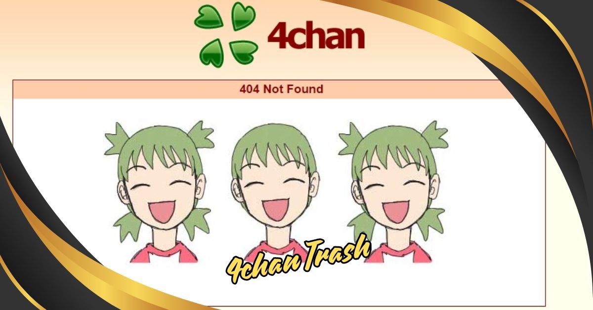 You are currently viewing Understanding 4chan Trash: Origins, Influence, and Impact on Internet Culture