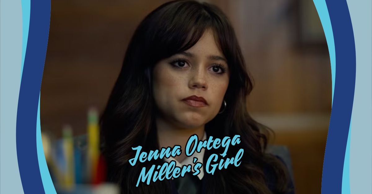 You are currently viewing Jenna Ortega Miller’s Girl: Exploring Their Relationship and Influence on Hollywood