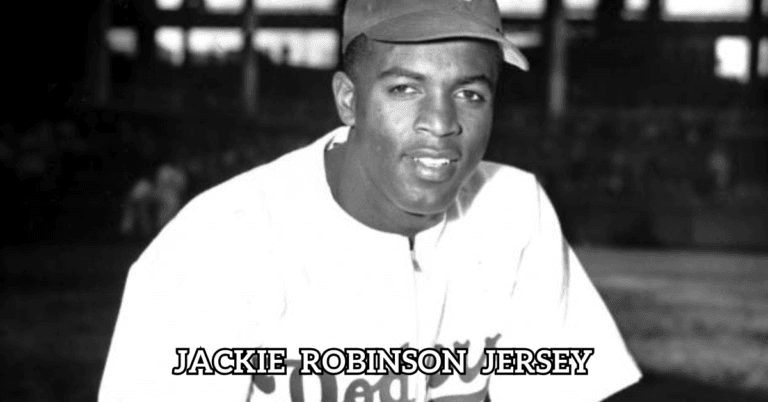 The Jackie Robinson Jersey: History, Significance, and Collector’s Guide