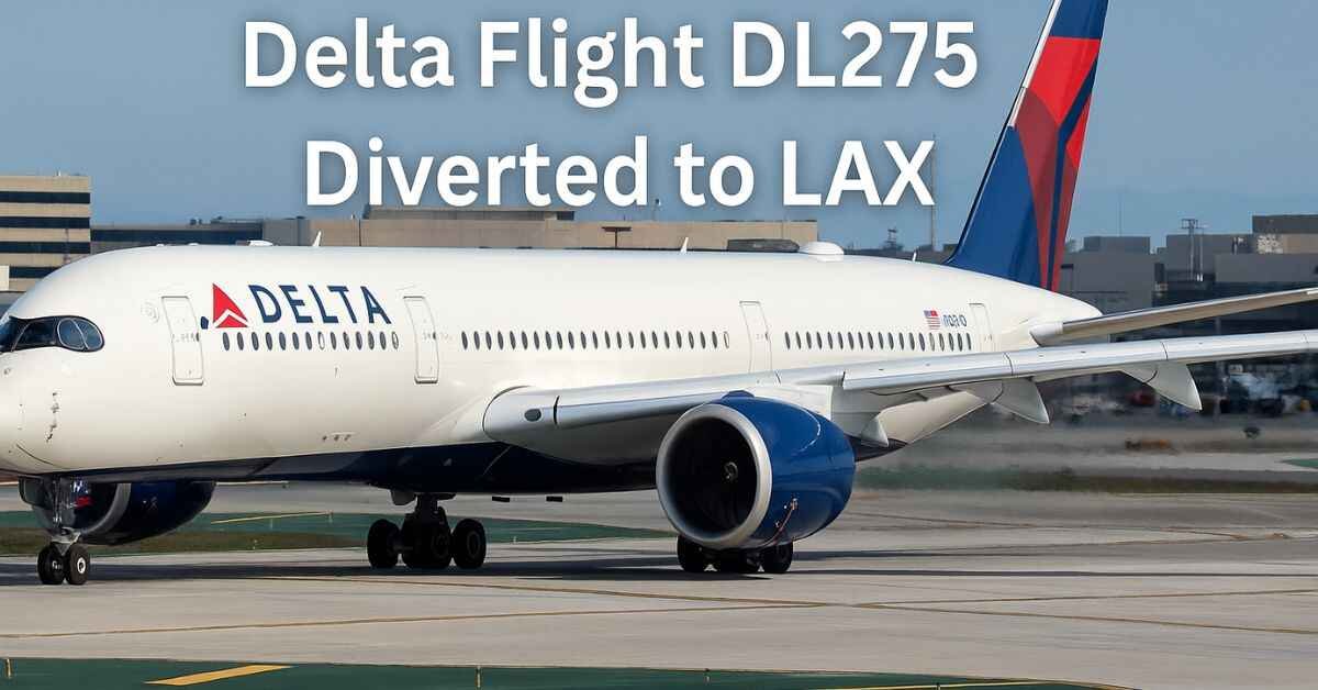 delta flight dl275 diverted lax is showing
