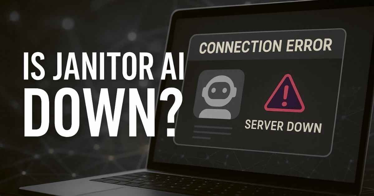 Janitor AI connection error with heading "Is Janitor Ai Down?"