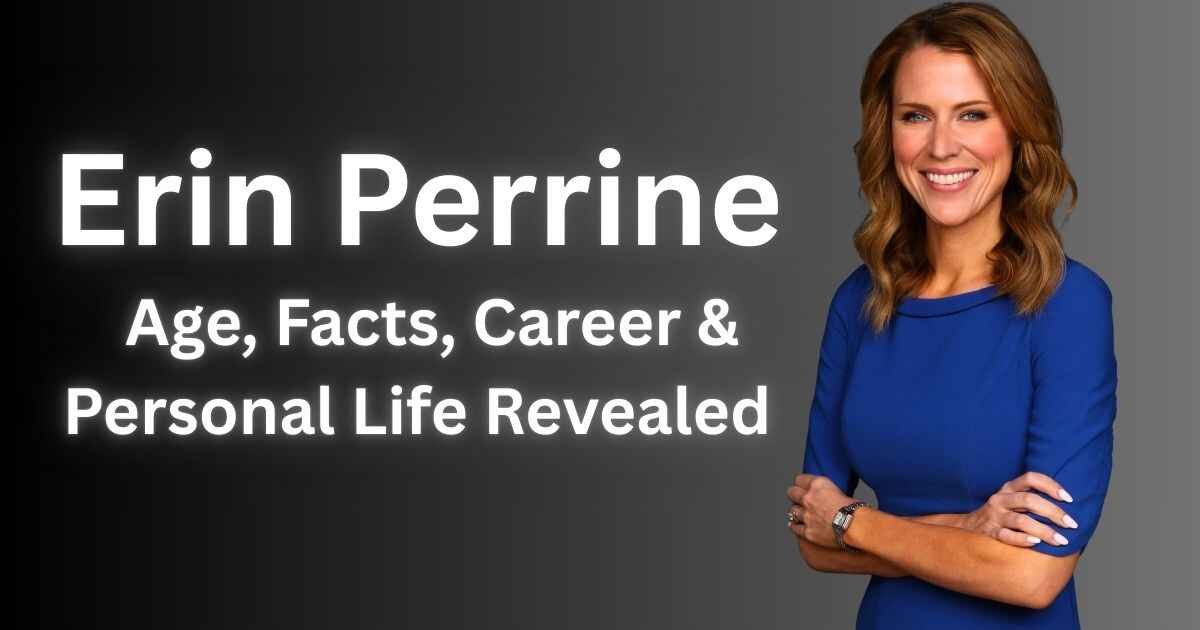 Erin Perrine Smiling with closed hands in blue dress, with heading Erin Perrine Age Facts, Career & Personal Life Revealed