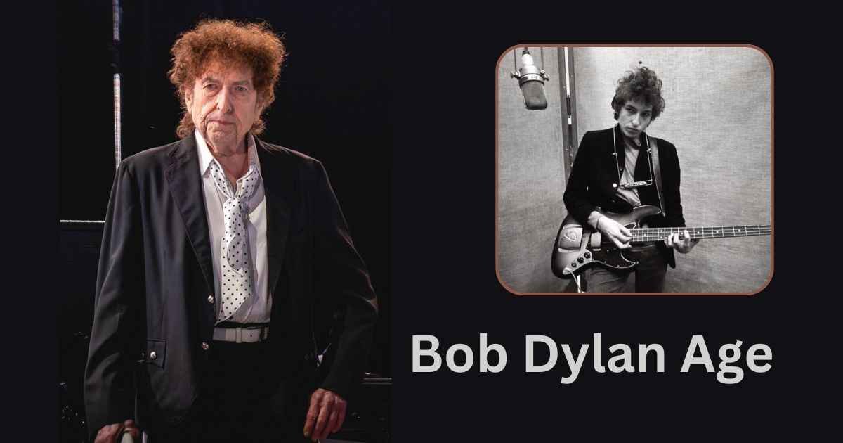 Bob Dylan Age