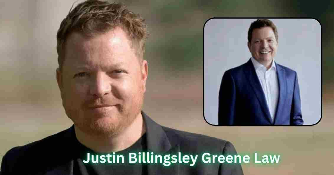 Justin Billingsley Greene Law: Everything You Need to Know About His Legal Journey, Influence, and Practice 1 Justin Billingsley Greene Law