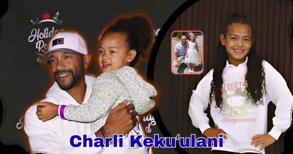 Charli Kekuʻulani: Life, Heritage, and Public Journey 8 Charli Kekuʻulani