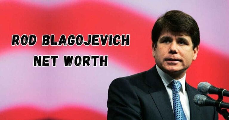 Rod Blagojevich Net Worth: The Full Story of His Career, Conviction, and Wealth