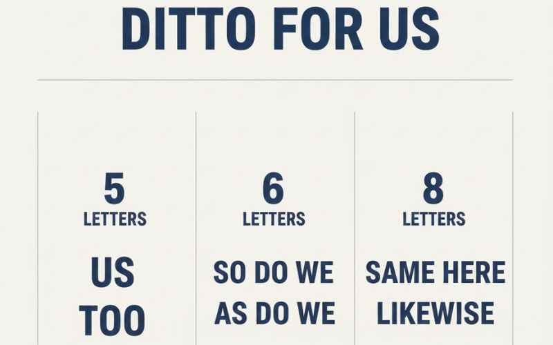 Ultimate Answer to Ditto for Us NYT Crossword Revealed 2 Ditto For Us Common Variations